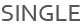 SINGLE シングル